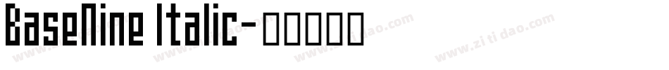 BaseNine Italic字体转换